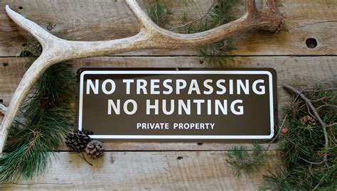 No Trespassing and No Hunting Sign | Signs of the Mountains