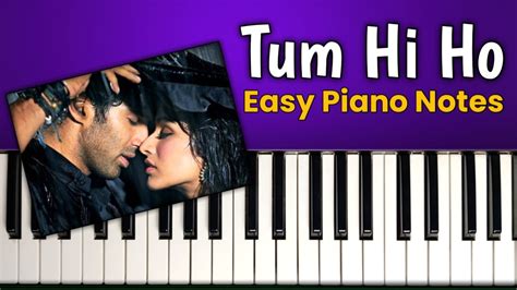 Tum Hi Ho Piano Notes For Beginners