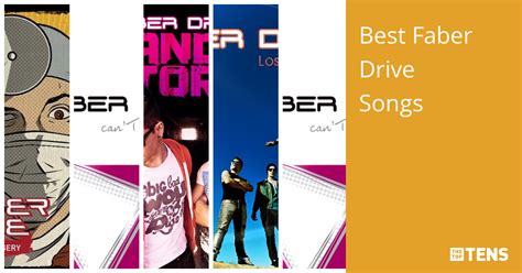 Best Faber Drive Songs - Top Ten List - TheTopTens