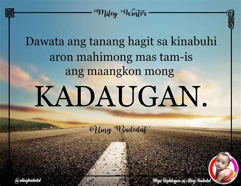 #Life #Inspiration #Tagalog #Filipino #Bisaya Bisaya Quotes, Patama ...