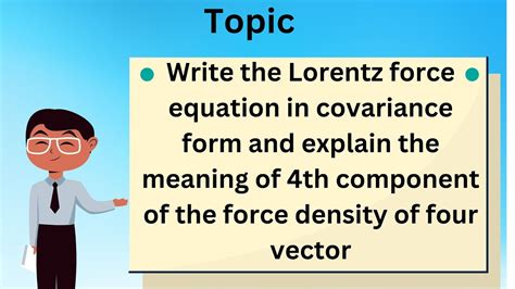 Lorentz force equation covariance and explain the 4th component of the force density of four ...