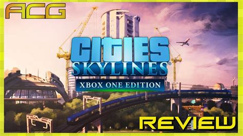 Cities: Skylines Xbox Version Review "Buy, Wait for Sale, Rent, Never Touch?" - YouTube