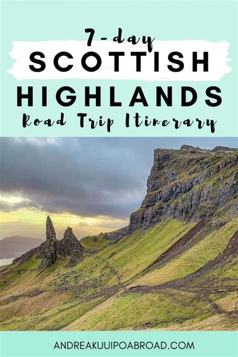 the scottish highlands with text overlay that reads 7 day scotland road trip itinerary