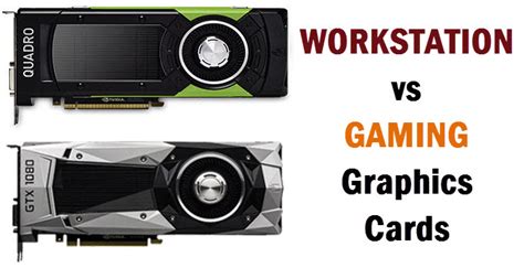 Workstation vs Gaming Graphics Cards Difference