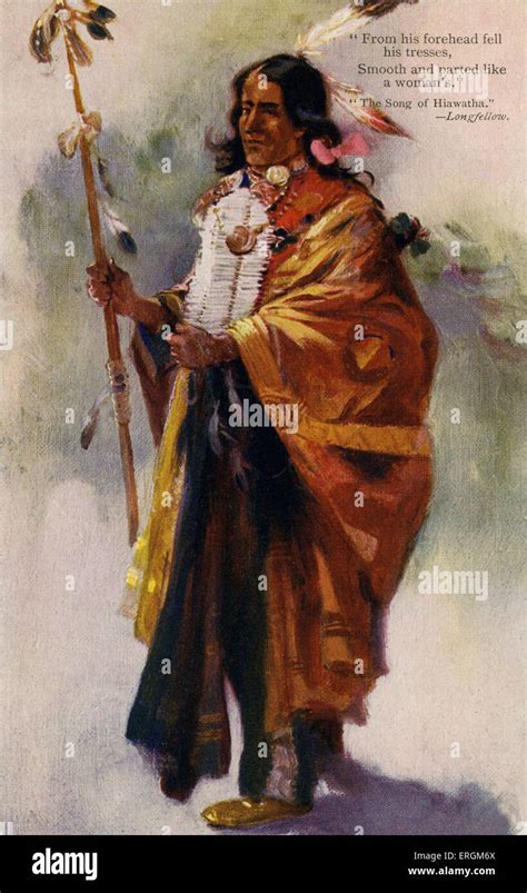 Hiawatha, the legendary Iroquois leader. Caption reads: 'From his Stock Photo, Royalty Free ...