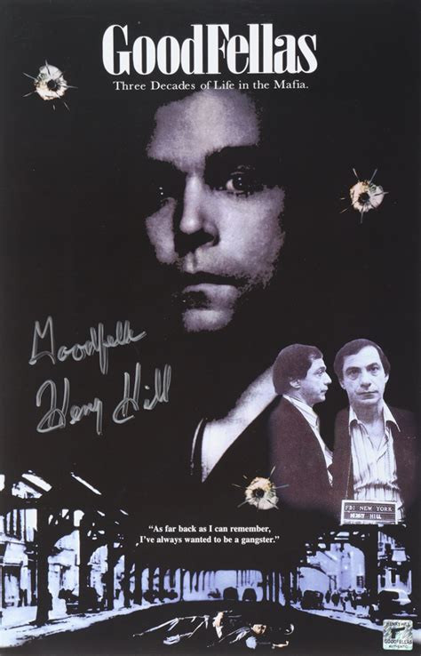 Henry Hill Signed "Goodfellas" 11x17 Poster Inscribed "Goodfella ...