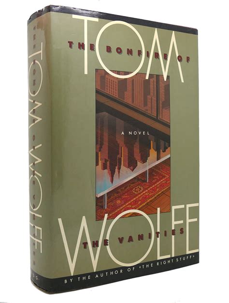 BONFIRE OF THE VANITIES | Tom Wolfe | First Edition; Fourth Printing