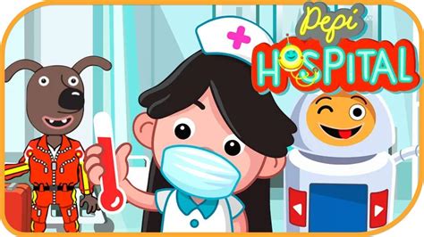 Pepi Hospital #69 | Pepi Play | Educational | Pretend Play | HayDay - YouTube