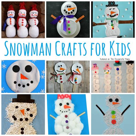 23 Fun & Cute Snowman Crafts for Kids - The Resourceful Mama