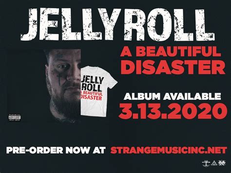 Jelly Roll’s “A Beautiful Disaster” Available for Pre-order on the Strange Music web store ...