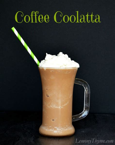 » Coffee Coolatta from Lemony Thyme Lemony Thyme