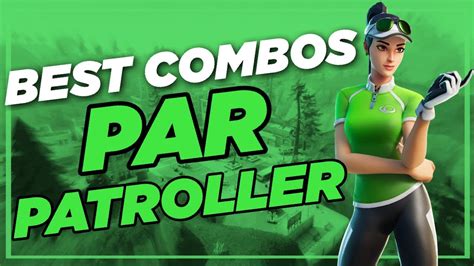 Best Chapter 2 Combos | Par Patroller | Fortnite Skin Review - YouTube