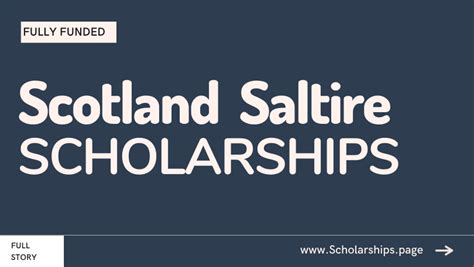 Scotland’s Saltire Scholarships 2022-2023: Study for Free in Scottish ...