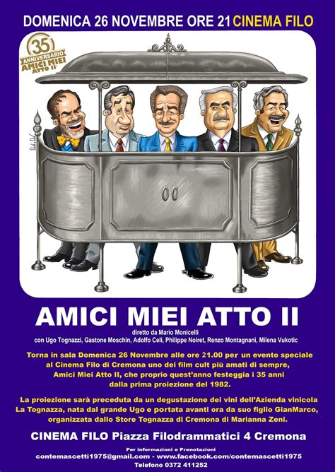 Cinema Filo: AMICI MIEI - ATTO II°