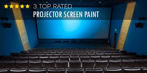 磊 Best Projector Screen Paint (December 2019) - Buyer’s Guide & Reviews