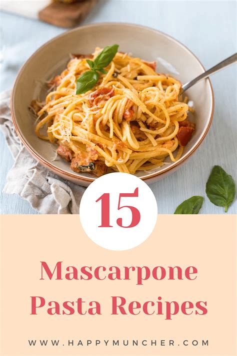 15 Amazing Mascarpone Pasta Recipes - Happy Muncher