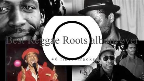 Best Reggae Roots Album Ever [HQ] 2hrs33mins - YouTube