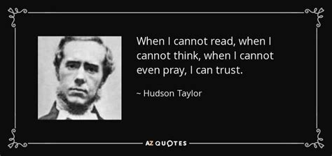 Hudson Taylor Quote | Hudson taylor, Missionary quotes, Quotes