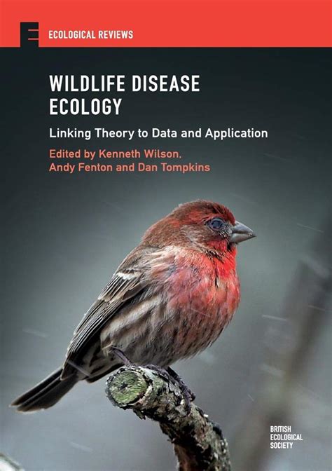 Wildlife Disease Ecology: Linking Theory to Data and Application | VetBooks