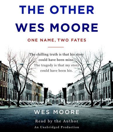 The Other Wes Moore by Wes Moore: 9780385528207 | PenguinRandomHouse.com: Books | Audio books ...