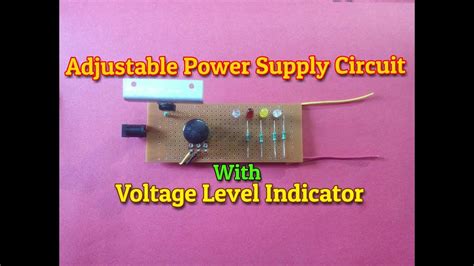 Adjustable Power Supply Circuit With Voltage Level Indicator..Simple Project.. - YouTube