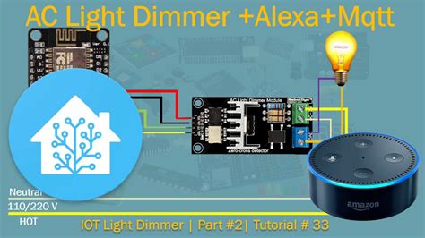 Arduino Nodemcu Ac Light Dimmer Mqtt Alexa Part 2 Tut - vrogue.co