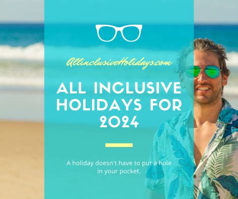 All Inclusive Holidays 2024, A Holiday With It All Included