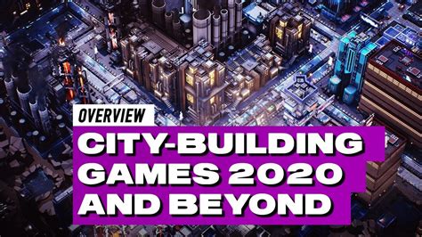 14 Upcoming City Builders 🌇 Building Games 2020 & Beyond 🏙 Best Simulation Games / New Simcity ...