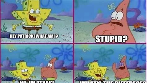 Spongebob Texas Meme Discover more interesting Sponge, SpongeBob, Spongebob Patrick, Spongebob ...