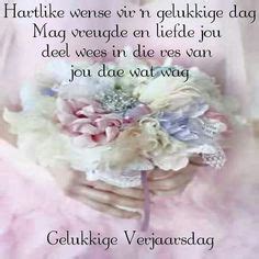 900+ Afrikaans Verjaarsdag Wense ideas | birthday wishes, happy birthday pictures, birthday ...