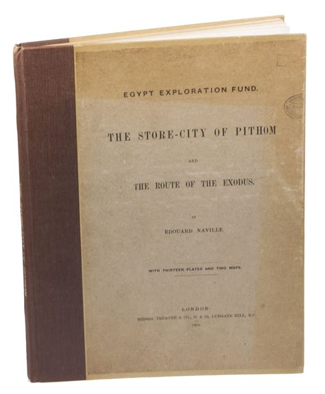 The store-city of Pithom and the route of the Exodus.London, Messrs. Trübner & Co. (colophon ...