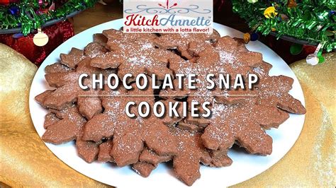 Two Snaps UP! Chocolate Snap Cookies! - YouTube