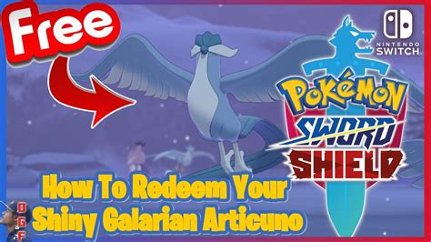 How To Redeem Your Shiny Galarian Articuno (Available Now) Pokemon Sword and Shield - YouTube