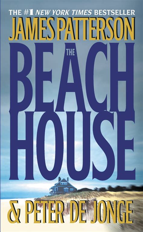 James Patterson - The Beach House