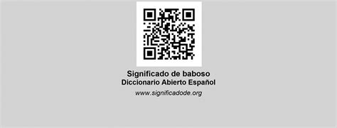 BABOSO - Diccionario Abierto de Español