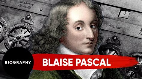 Blaise Pascal Mathematical Breakthrough | Biography - YouTube