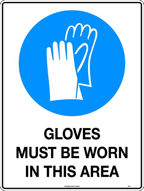 Gloves Must be Worn in This Area | Mandatory Signs | USS