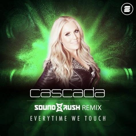 Stream Cascada - Everytime We Touch (Sound Rush Remix).wav [Zoo Digital ...