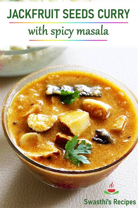 Jackfruit seeds curry recipe - Swasthi's Recipes