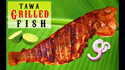 Quick Tawa Grilled Fish | How to Grill Fish Recipes | Easy Grilled Fish Recipe | Grill Fish ...