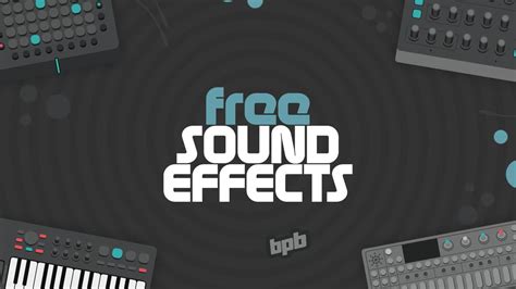 Free Sound Effects (Best Of 2020) - Bedroom Producers Blog