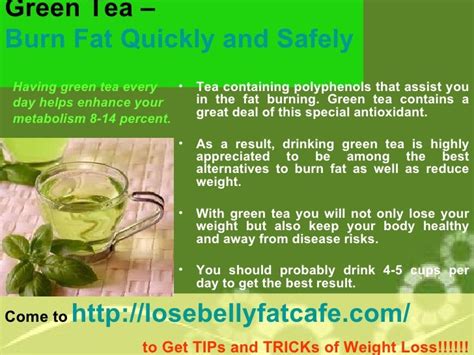 Green Tea - Burn Fat Quickly and Safely