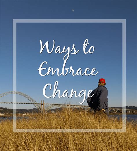 Ways to Embrace Change - Melissa Kaylene