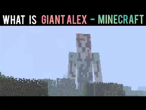 Giant alex Minecraft Map