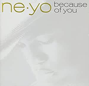 Ne-Yo - Because Of You - Amazon.com Music