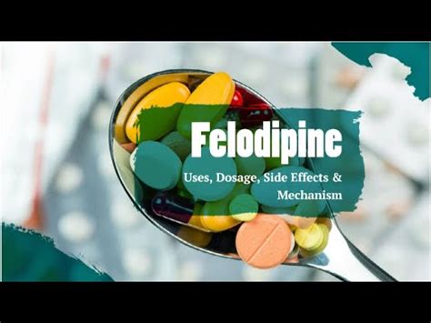 #Felodipine | Uses, Dosage, Side Effects & Mechanism | CCB - YouTube