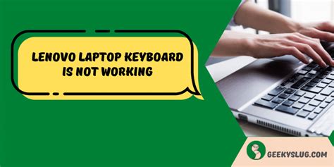 Lenovo Laptop Keyboard is Not Working [Fixed] — Geekyslug