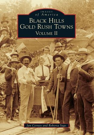 Black Hills Gold Rush Towns: Volume II by Jan Cerney