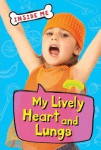 My Lively Heart And Lungs – Books Alive