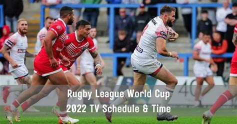 Rugby League World Cup 2022 TV Schedule & Time - OT Sports